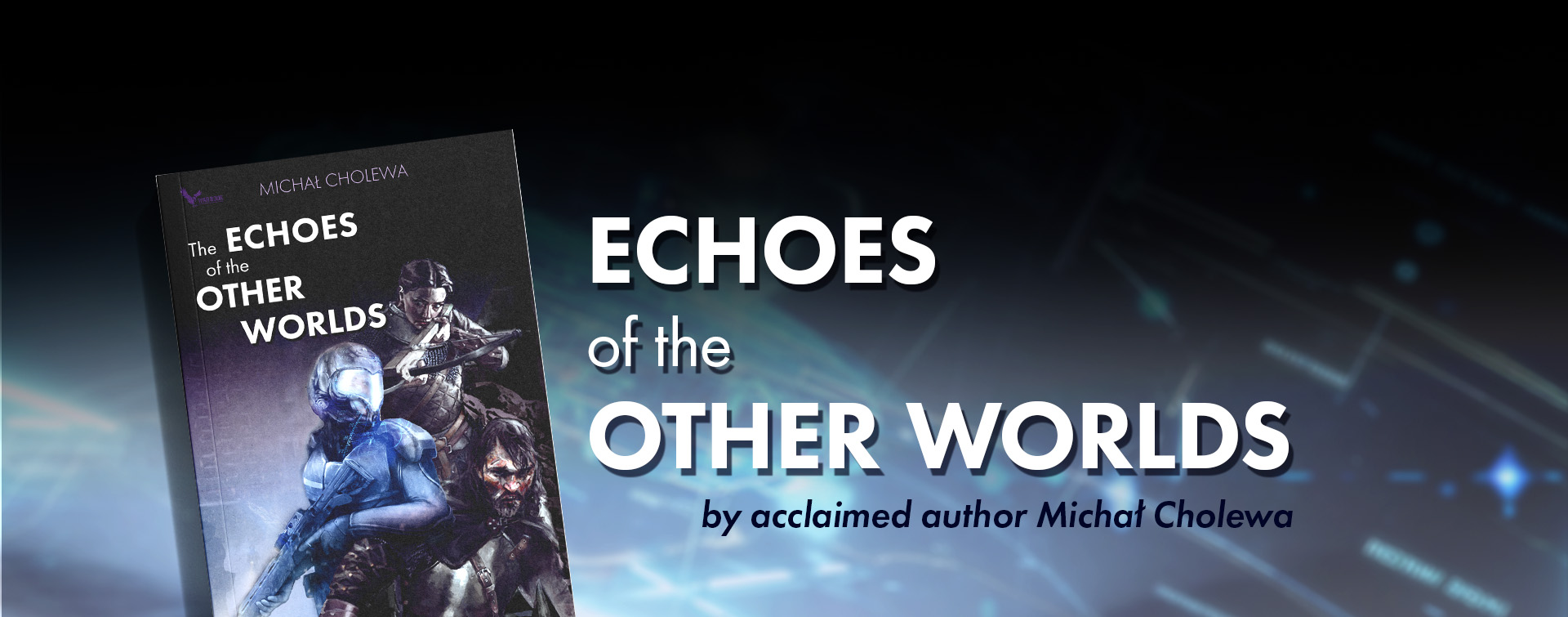 Echoes of the Other worlds