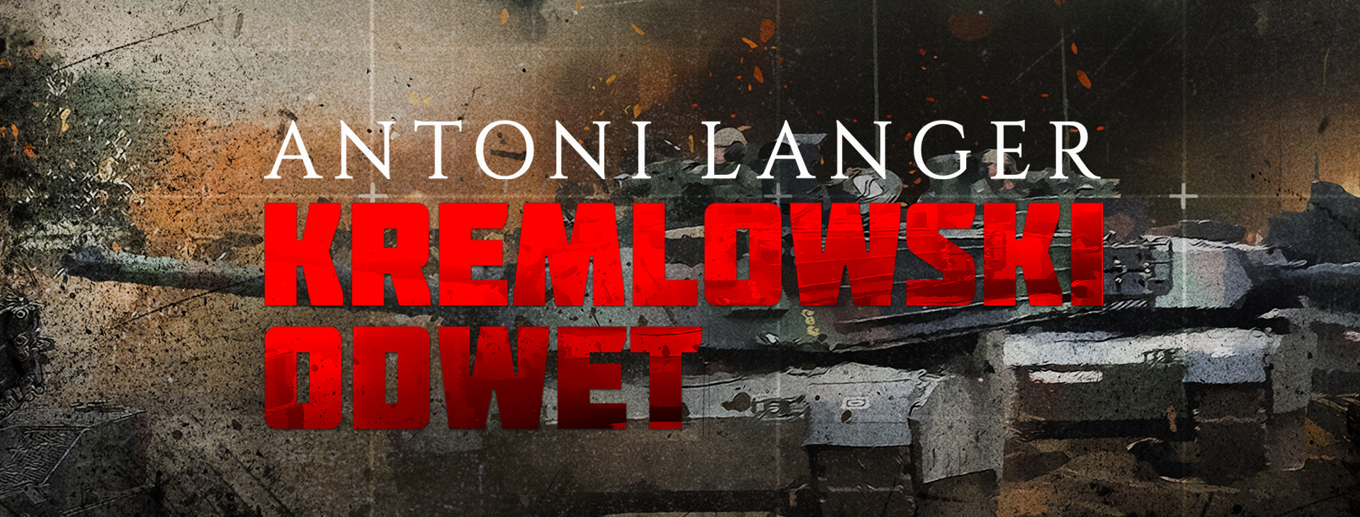 Lagner Kremlowski Odwet_ 1920x755